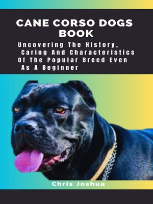 cover image of CANE CORSO Dogs BOOK